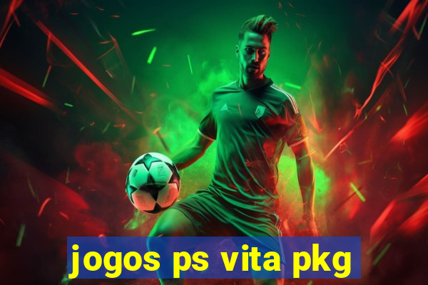 jogos ps vita pkg